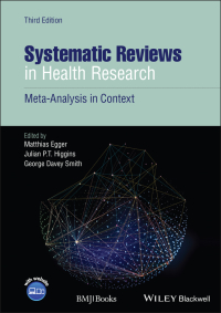 Cover image: Systematic Reviews in Health Research 3rd edition 9781405160506