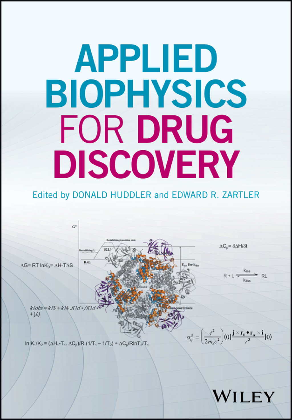 Applied Biophysics for Drug Discovery 1st Edition