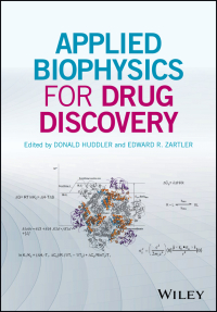 Cover image: Applied Biophysics for Drug Discovery 1st edition 9781119099482
