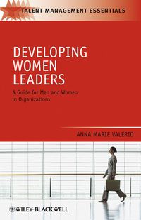 Cover image: Developing Women Leaders - A Guide for Men and Women in Organizations 1st edition 9781405183703