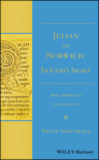 Omslagafbeelding: Julian of Norwich: "In God's Sight" Her Theology in Context 1st edition 9781119099659