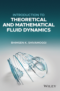 Cover image: Introduction to Theoretical and Mathematical Fluid Dynamics 1st edition 9781119101505