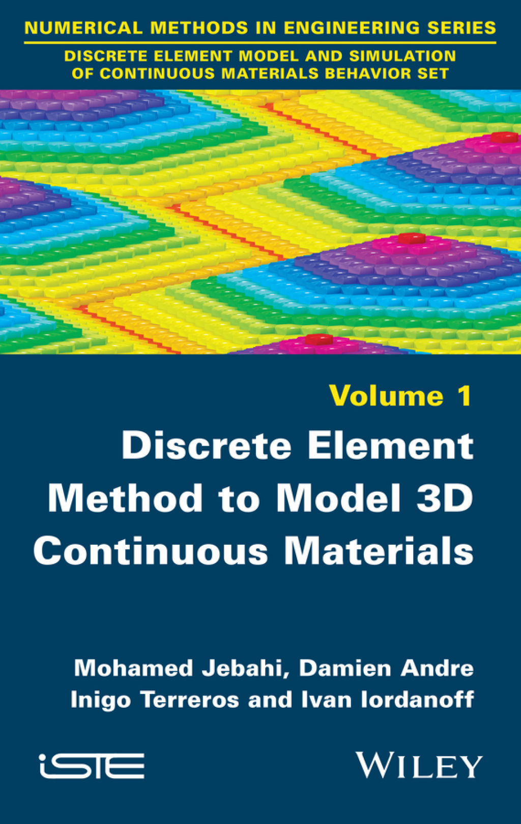 Discrete Element Method to Model 3D Continuous Materials 1st Edition