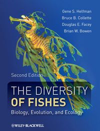 صورة الغلاف: The Diversity of Fishes - Biology, Evolution, and Ecology 2nd edition 9781405124942