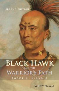 Cover image: Black Hawk and the Warrior's Path 2nd edition 9781119103424