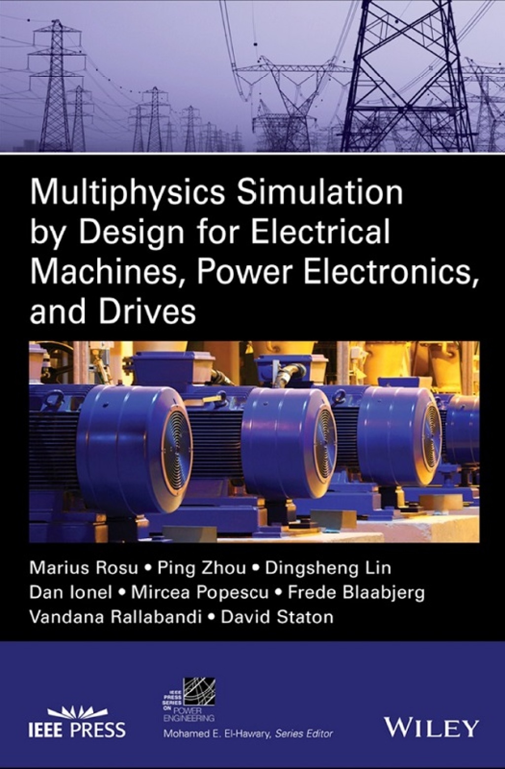 Multiphysics Simulation by Design for Electrical Machines, Power Electronics and Drives 1st Edition