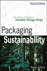 صورة الغلاف: Packaging Sustainability: Tools, Systems and Strategies for Innovative Package Design 1st edition 9780470246696