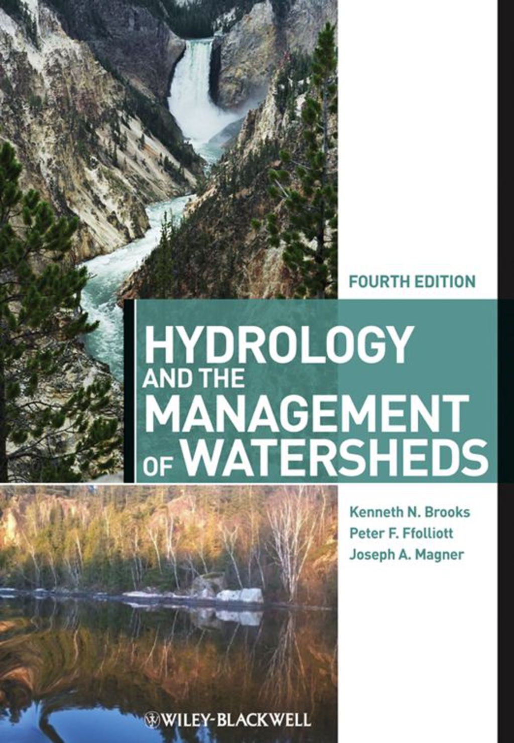 Hydrology and the Management of Watersheds 4th Edition