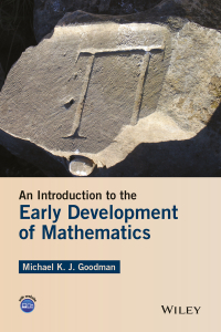Cover image: An Introduction to the Early Development of Mathematics 1st edition 9781119104971