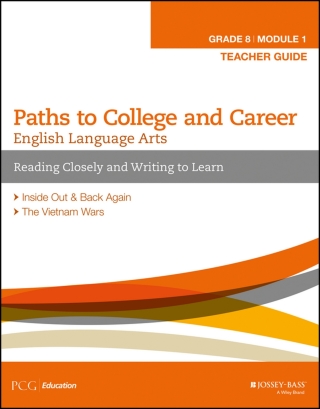 Cover image: English Language Arts, Grade 8 Module 1: Reading Closely and Writing to Learn, Teacher Guide 1st edition 9781119105367