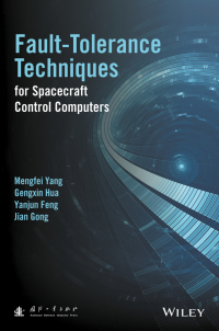 Cover image: Fault-Tolerance Techniques for Spacecraft Control Computers 1st edition 9781119107279