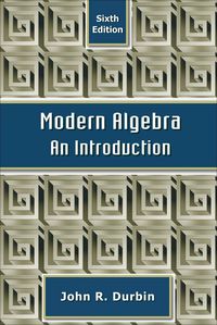 صورة الغلاف: Modern Algebra: An Introduction 6th edition 9780470384435