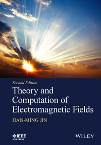 Cover image: Theory and Computation of Electromagnetic Fields 2nd edition 9781119108047