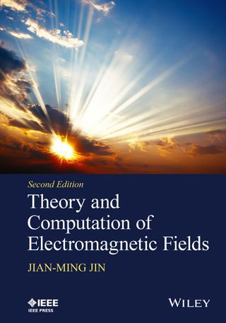 صورة الغلاف: Theory and Computation of Electromagnetic Fields 2nd edition 9781119108047