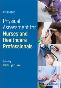 Cover image: Physical Assessment for Nurses and Healthcare Professionals 3rd edition 9781119108979