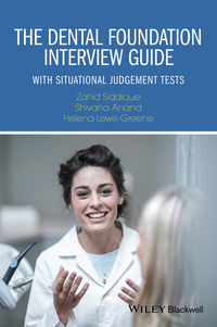 Cover image: The Dental Foundation Interview Guide: With Situational Judgement Tests 1st edition 9781119109143