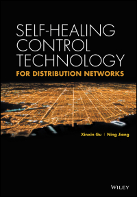 Cover image: Self-healing Control Technology for Distribution Networks 1st edition 9781119109334