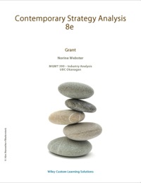 Cover image: Contemporary Strategy Analysis 8e UBC Okanagan Wiley eText 8th edition