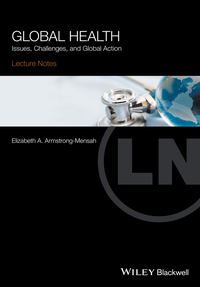 Imagen de portada: Lecture Notes Global Health: Issues, Challenges, and Global Action 1st edition 9781119110217