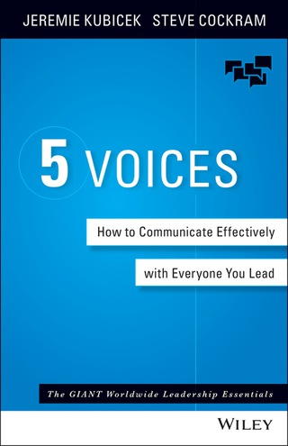 Cover image: 5 Voices: How to Communicate Effectively with Everyone You Lead 1st edition 9781119111092
