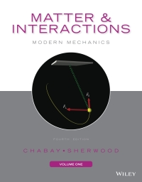 Cover image: Matter and Interactions, Volume 1: Modern Mechanics 4th edition 9781118914496
