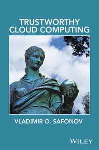 Cover image: Trustworthy Cloud Computing 1st edition 9781119113508