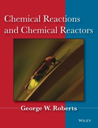 Cover image: Chemical Reactions and Chemical Reactors 1st edition 9780471742203