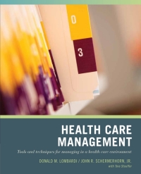 Omslagafbeelding: Wiley Pathways Healthcare Management: Tools and Techniques for Managing in a Health Care Environment 1st edition 9780471790785