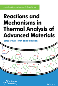 صورة الغلاف: Reactions and Mechanisms in Thermal Analysis of Advanced Materials 1st edition 9781119117575