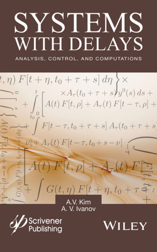 Imagen de portada: Systems with Delays: Analysis, Control, and Computations 1st edition 9781119117582