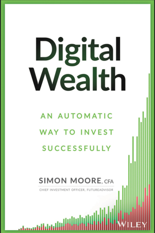 Cover image: Digital Wealth: An Automatic Way to Invest Successfully 1st edition 9781119118466