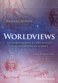 表紙画像: Worldviews: An Introduction to the History and Philosophy of Science 3rd edition 9781119118893