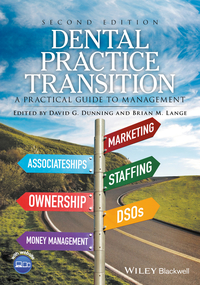 Cover image: Dental Practice Transition: A Practical Guide to Management 2nd edition 9781119119456