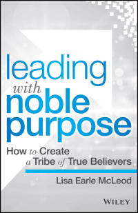 Imagen de portada: Leading with Noble Purpose 1st edition 9781119119807