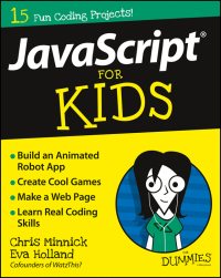 صورة الغلاف: JavaScript For Kids For Dummies 1st edition 9781119119869