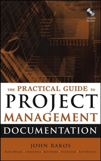 Imagen de portada: The Practical Guide to Project Management Documentation 1st edition 9780471693093