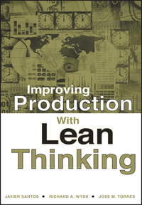 صورة الغلاف: Improving Production with Lean Thinking 1st edition 9780471754862