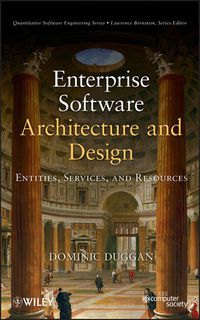 Cover image: Enterprise Software Architecture and Design: Entities, Services, and Resources 1st edition 9780470565452