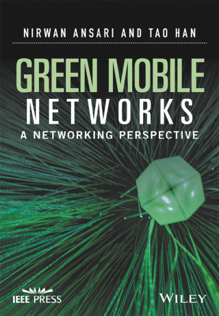 Cover image: Green Mobile Networks: A Networking Perspective 1st edition 9781119125105