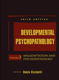 Imagen de portada: Developmental Psychopathology, Volume 3, Maladaptation and Psychopathology, 3rd Edition 3rd edition 9781118120927