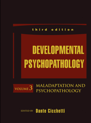 Cover image: Developmental Psychopathology, Volume 3, Maladaptation and Psychopathology 3rd edition 9781118120927