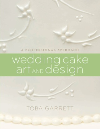 Cover image: Wedding Cake Art and Design: A Professional Approach 1st edition 9780470381335