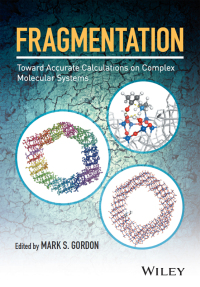 Cover image: Fragmentation: Toward Accurate Calculations on Complex Molecular Systems 1st edition 9781119129240