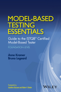 Cover image: Model-Based Testing Essentials - Guide to the ISTQB Certified Model-Based Tester: Foundation Level 1st edition 9781119130017