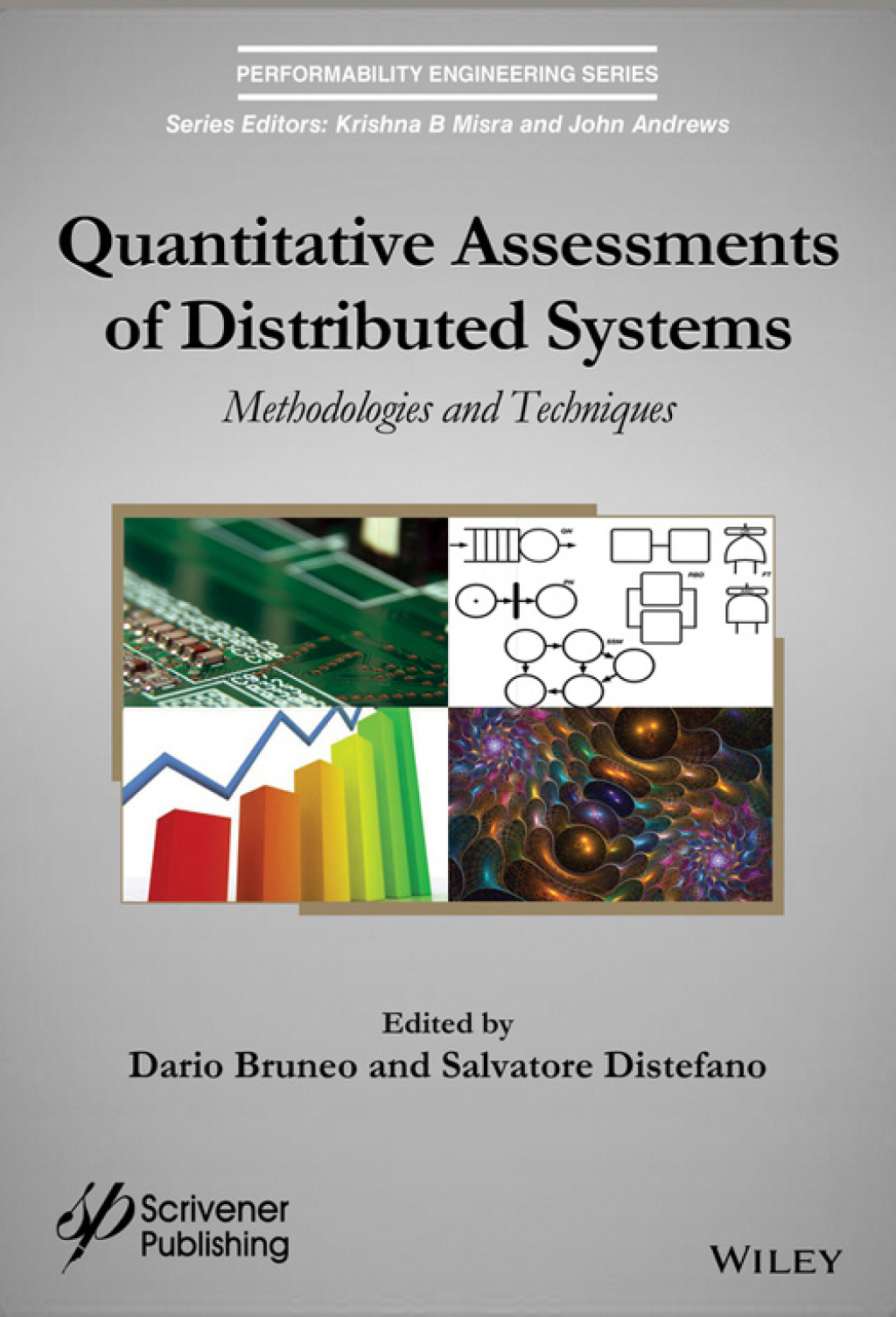 Quantitative Assessments of Distributed Systems: Methodologies and Techniques Methodologies and Techniques 1st Edition