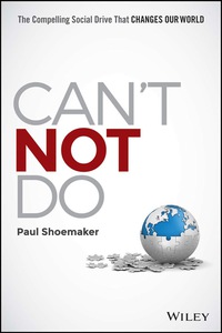 Cover image: Can't Not Do: The Compelling Social Drive that Changes Our World 1st edition 9781119131595