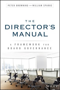 Cover image: The Directors Manual: A Framework for Board Governance 1st edition 9781119133360