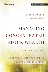 Cover image: Managing Concentrated Stock Wealth: An Advisor's Guide to Building Customized Solutions 2nd edition 9781119131588