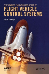 Imagen de portada: Performance Evaluation and Design of Flight Vehicle Control Systems 1st edition 9781119009764