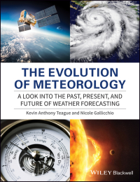 Imagen de portada: The Evolution of Meteorology: A Look into the Past, Present, and Future of Weather Forecasting 1st edition 9781119136149